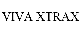 VIVA XTRAX