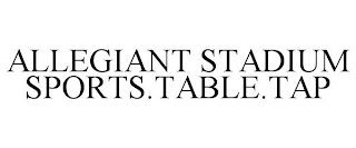 ALLEGIANT STADIUM SPORTS.TABLE.TAP