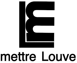 LM METTRE LOUVE