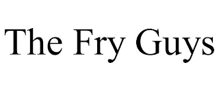 THE FRY GUYS