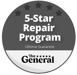 5-STAR REPAIR PROGRAM LIFETIME GUARANTEE THE  GENERAL