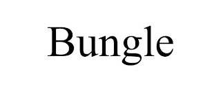 BUNGLE