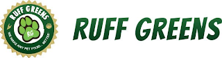 RG RUFF GREENS WE MAKE ANY PET FOOD... BETTER