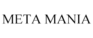 META MANIA