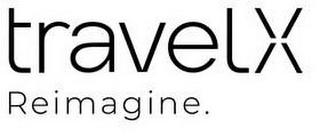 TRAVELX REIMAGINE