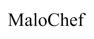 MALOCHEF