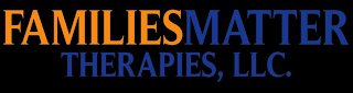 FAMILIES MATTER THERAPIES, LLC.