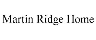 MARTIN RIDGE HOME