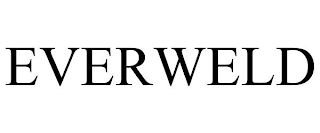 EVERWELD