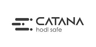 CATANA HODL SAFE