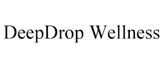 DEEPDROP WELLNESS