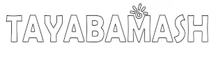 TAYABAMASH