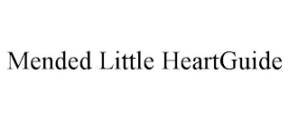 MENDED LITTLE HEARTGUIDE