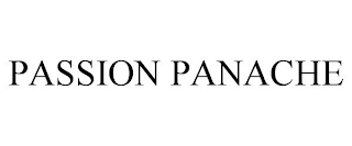 PASSION PANACHE