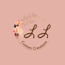 LL CUSTOM CREATIONS