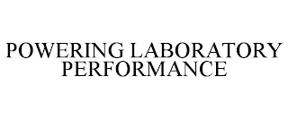 POWERING LABORATORY PERFORMANCE