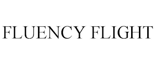 FLUENCY FLIGHT