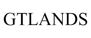 GTLANDS
