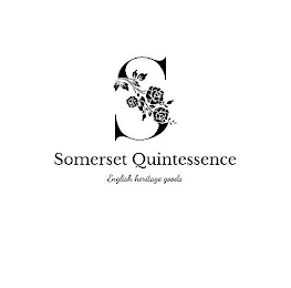 S SOMERSET QUINTESSENCE ENGLISH HERITAGE GOODS