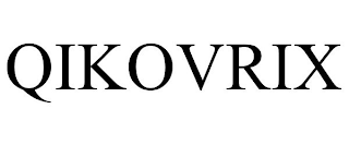QIKOVRIX