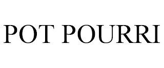 POT POURRI