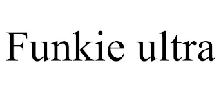 FUNKIE ULTRA