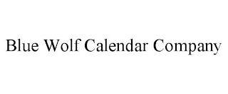 BLUE WOLF CALENDAR COMPANY