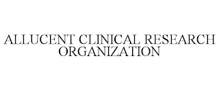 ALLUCENT CLINICAL RESEARCH ORGANIZATION