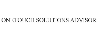 ONETOUCH SOLUTIONS ADVISOR