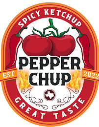 SPICY KETCHUP PEPPER CHUP GREAT TASTE EST 2022