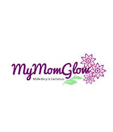 MY MOM GLOW MIDWIFERY & LACTATION