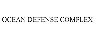 OCEAN DEFENSE COMPLEX