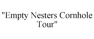 "EMPTY NESTERS CORNHOLE TOUR"