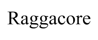 RAGGACORE