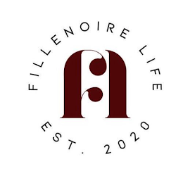 FNL FILLENOIRE LIFE EST. 2020