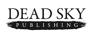 DEAD SKY PUBLISHING