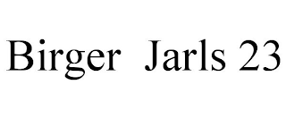 BIRGER JARLS 23