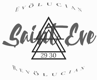 EVOLUCIAN SAINT EVE REVÖLUCIAN 29 30