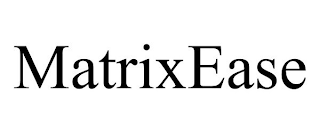 MATRIXEASE