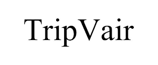 TRIPVAIR