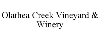 OLATHEA CREEK VINEYARD & WINERY