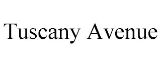 TUSCANY AVENUE