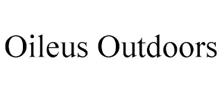 OILEUS OUTDOORS