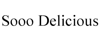 SOOO DELICIOUS
