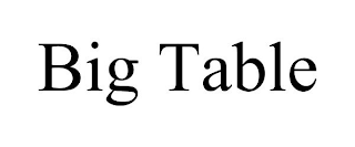 BIG TABLE