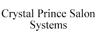 CRYSTAL PRINCE SALON SYSTEMS