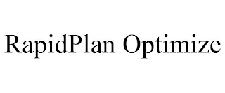 RAPIDPLAN OPTIMIZE