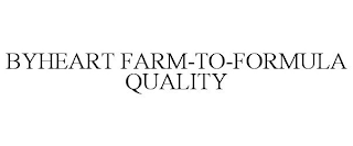 BYHEART FARM-TO-FORMULA QUALITY