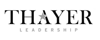 THAYER LEADERSHIP