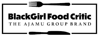 BLACKGIRL FOOD CRITIC THE AJAMU GROUP BRAND